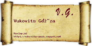 Vukovits Géza névjegykártya